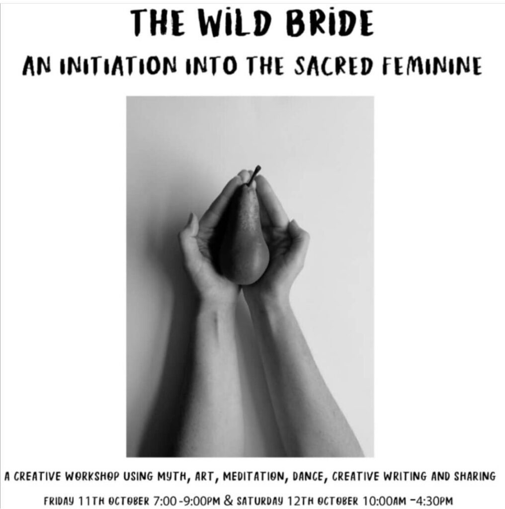 The wild bride an invitation into the sacred feminine.